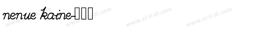nenue kaine字体转换